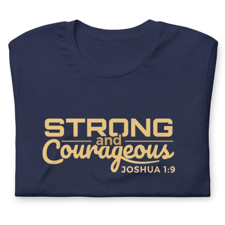 Strong And Brave Joshua 19 Unisex T-shirt