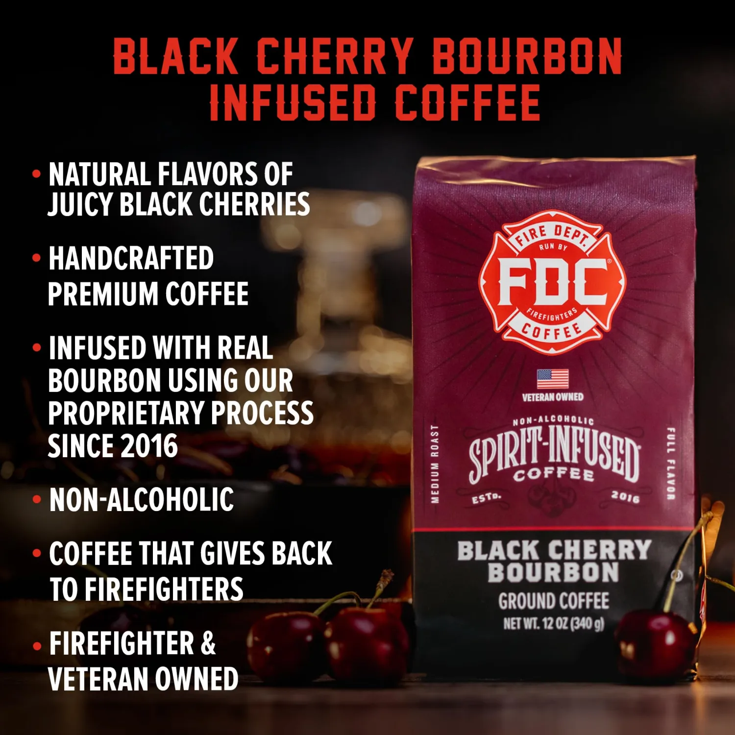 Fire Department Coffee - Black Cherry Bourbon Coffee - Gives Back to Firefighters - Premium Bourbon Infused Whole Bean - Non-Alcoholic - Roasted in the USA - Veteran Owned - 12 oz