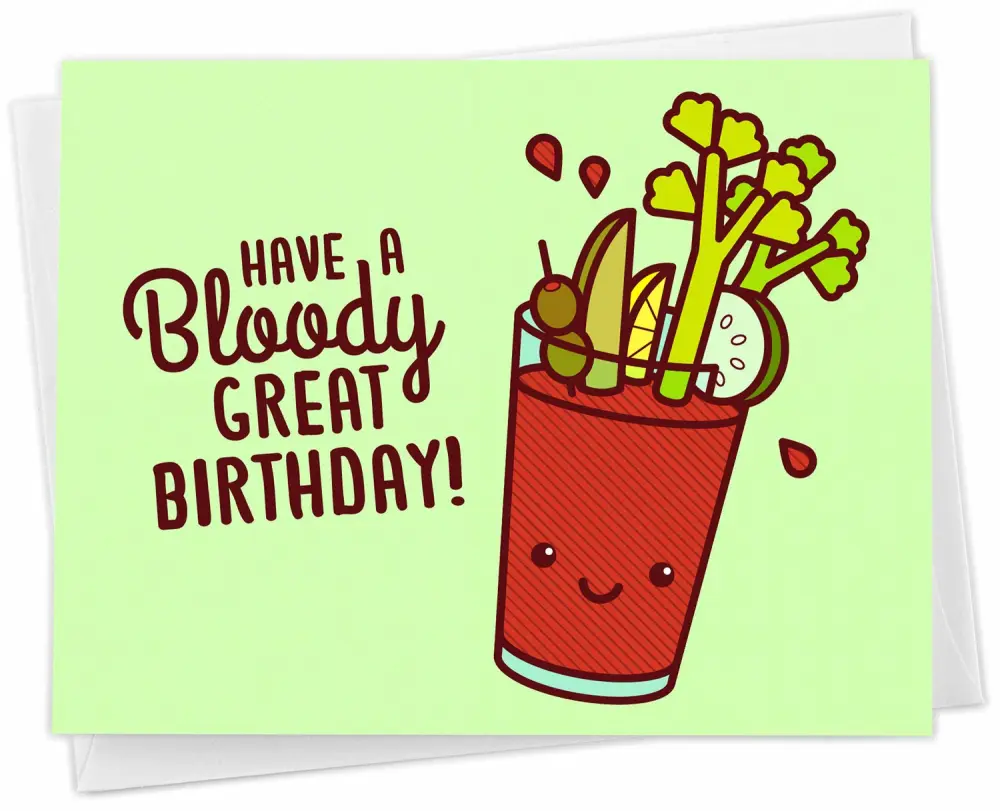 Bloody Mary Birthday Card"Bloody Great Birthday"