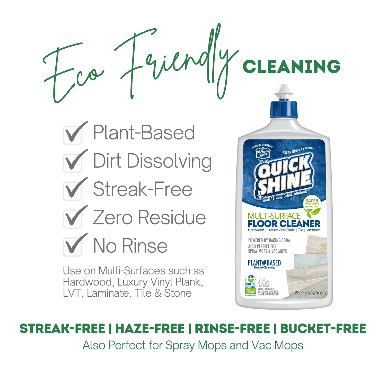 Quick Shine Multi Surface Floor Cleaner 27oz | Ready to Use, Dirt Dissolving, Streak Free, No Rinse | Use on Hardwood, Laminate, Luxury Vinyl Plank LVT, Tile & Stone | Safer Choice Cleaner