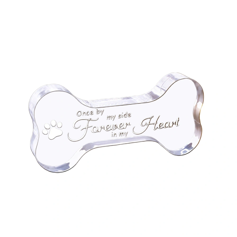 Pet Memorial Gift Dog Bone Acrylic Decor Sympathy Gift for Loss of Dog