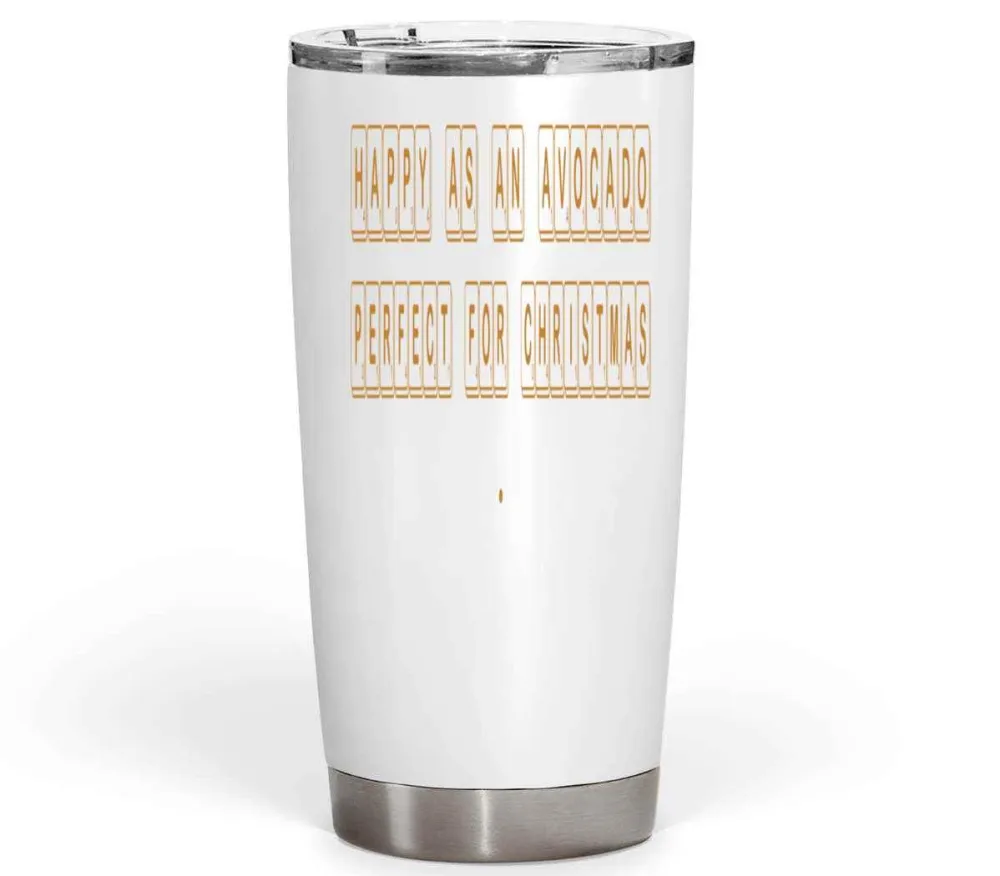 Exhilarating Christmas Gift for Nagers – Happy Avocado Design, 20 Oz White Stainless Steel Fat Tumbler