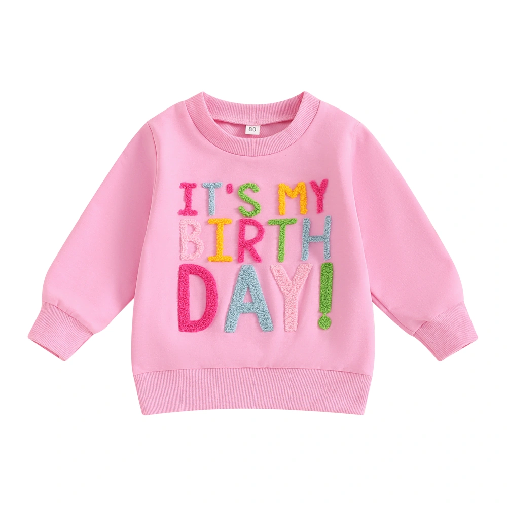 Little Girl Birthday Sweatshirt Letter Embroidery Long Sleeve Pullover