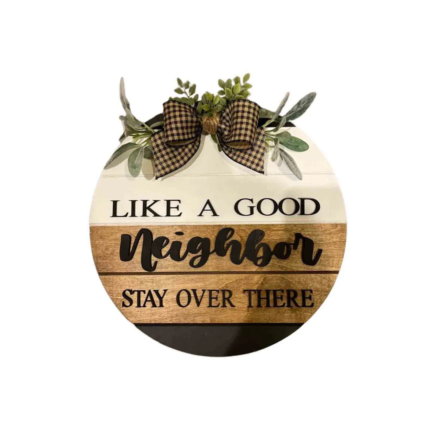 Welcome Sign for Door Like A Good Neighbor Stay Over There Wreath