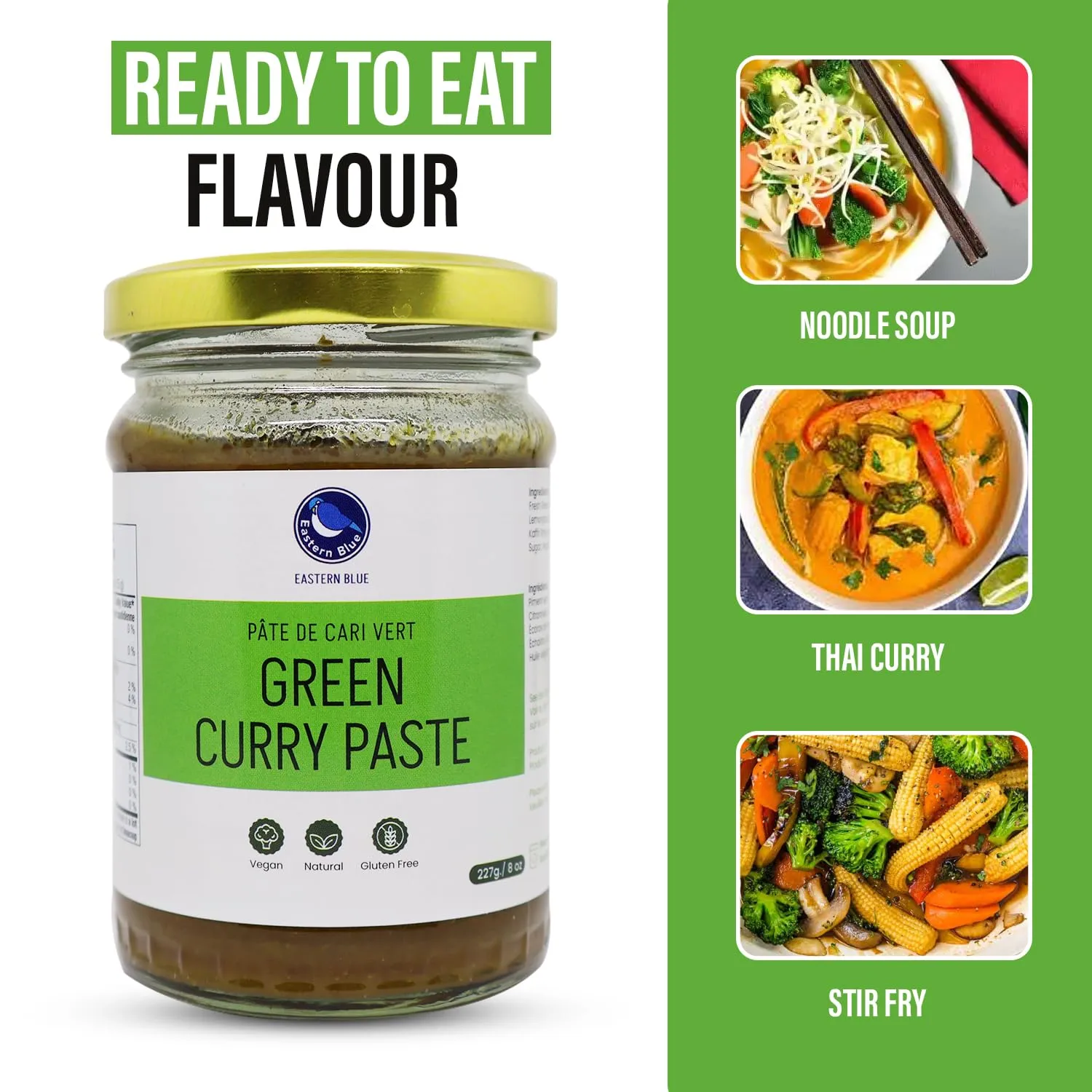 Eastern Blue Thai Curry Paste - Thai Green Curry Paste 8 Oz | Ready to Eat Authentic Thai Curry Sauce for Tasty Dishes and Curries | Vegan, Gluten Free & Nuts Free Green Curry Paste | 227g