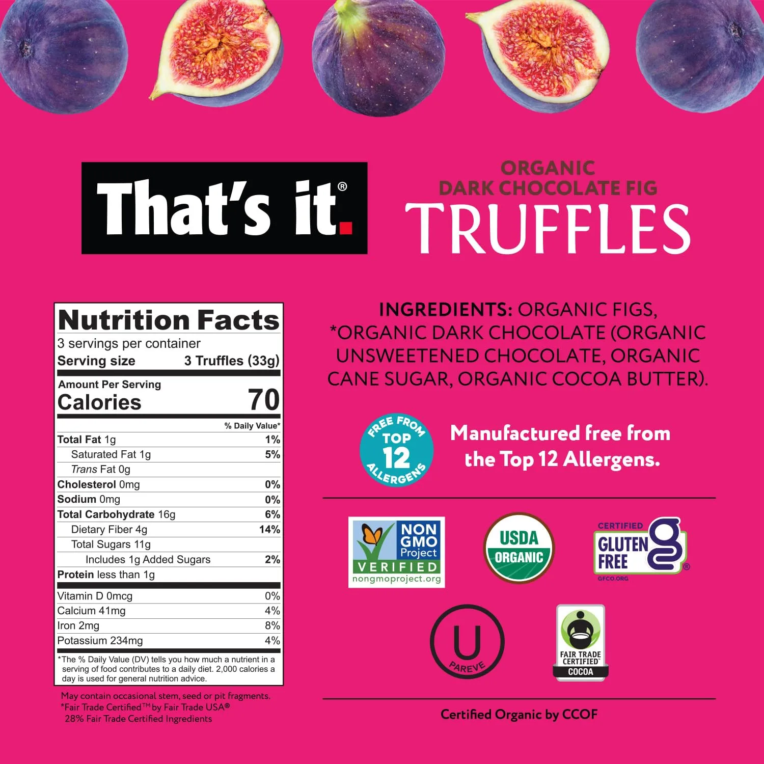 That's it. Organic Dark Chocolate Truffles Variety Pack. 100% Plant-Based, Vegan, Gluten-Free, All Natural (3 Pack)