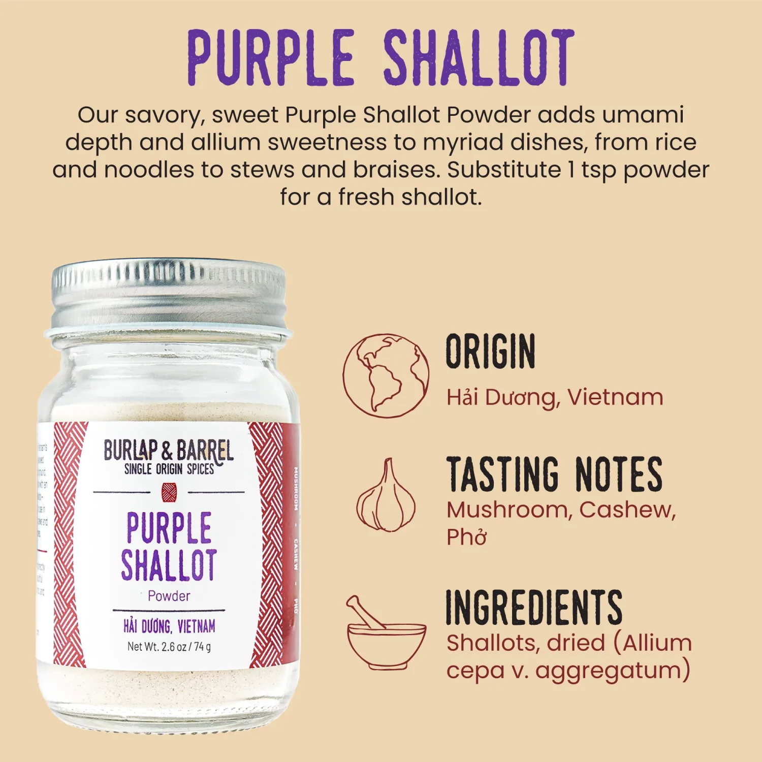 Burlap & Barrel Purple Shallot Powder – Air-Dried with Umami and Sweet Allium Flavor – Vietnamese Seasoning & Fresh Shallot Substitute – As Seen On Shark Tank - 2.6oz Glass Jar