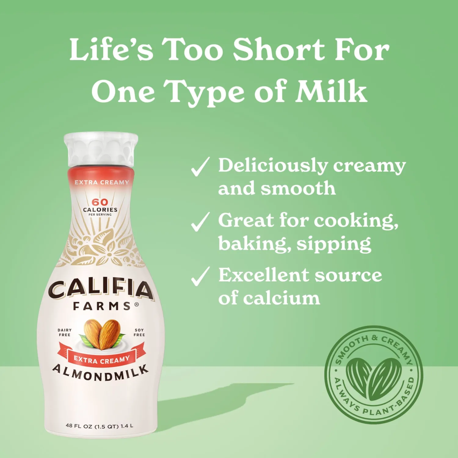 Califia Farms - Extra Creamy Almond Milk, 48 Oz, Dairy Free, Vegan, Plant Based, Vegan, Gluten Free, Non GMO, High Calcium, Smoothie