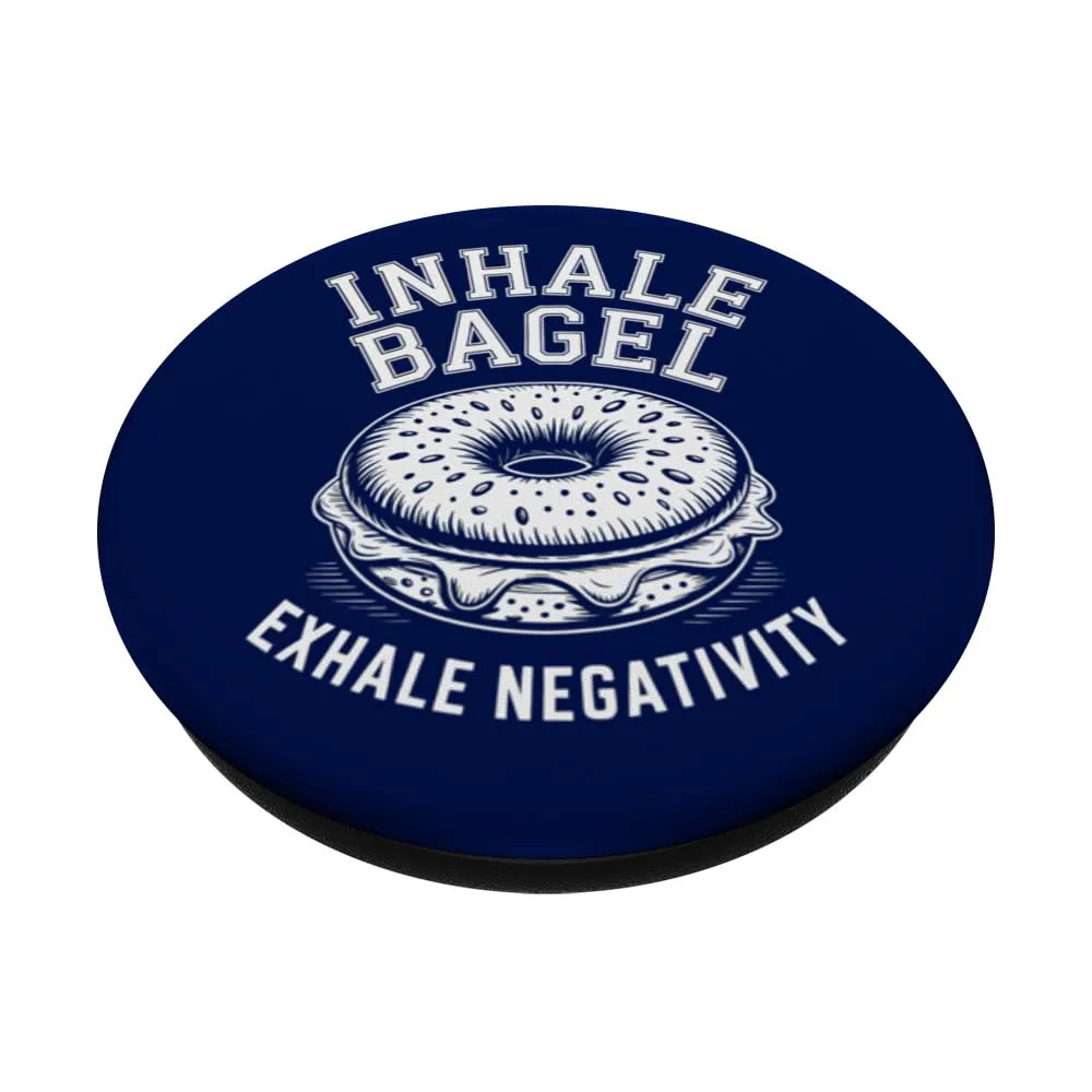 Inhale Bagel Exhale Negativity Funny Bagel PopSockets Adhesive PopGrip