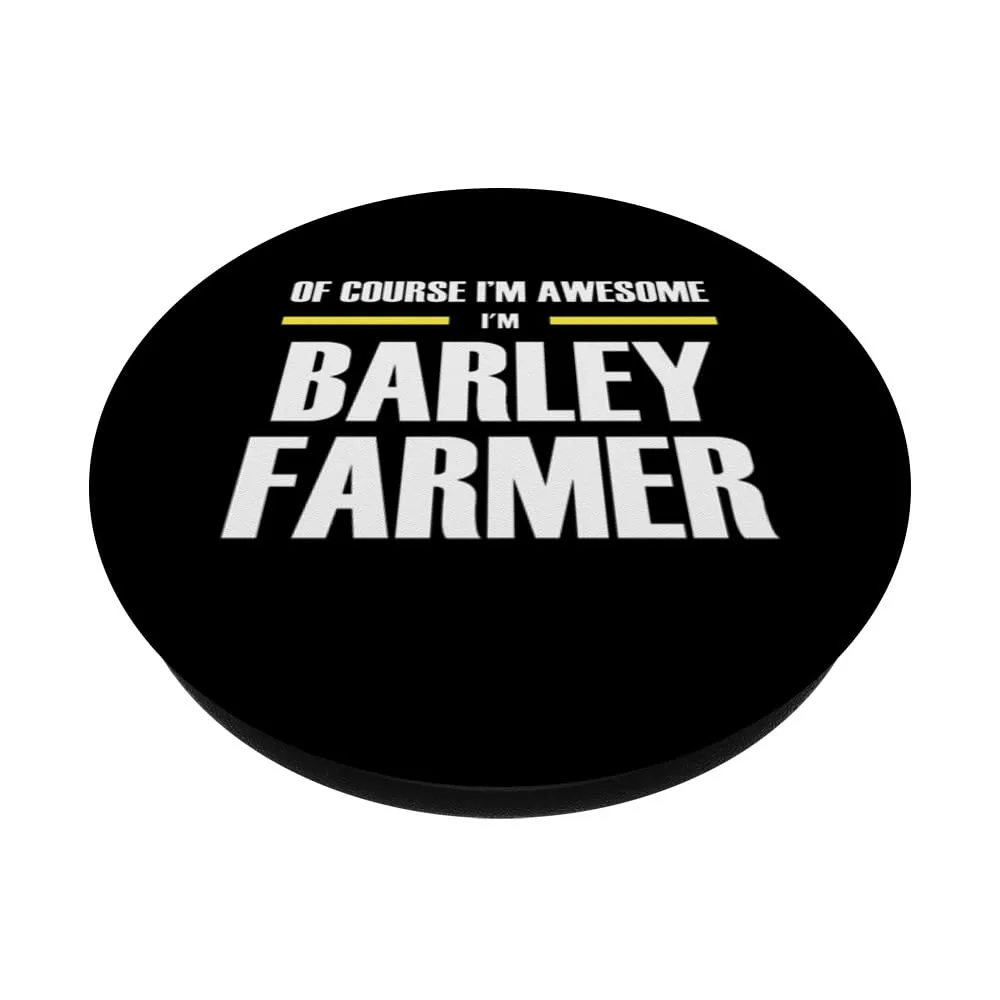 "The Original Awesome" Barley Farmer PopSockets Adhesive PopGrip