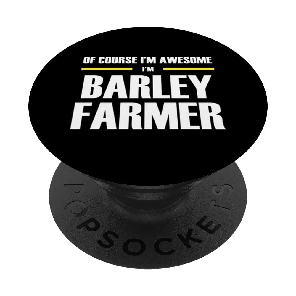 "The Original Awesome" Barley Farmer PopSockets Adhesive PopGrip