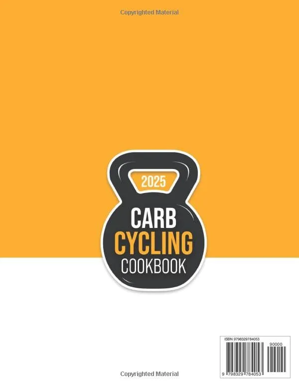 Carb Cycling Cookbook: The Definitive Guide to Building Muscle Fast and Losing Weight Easily with Tasty, Balanced Meals | Includes Expert Advice on Planning Calories & Macronutrients
