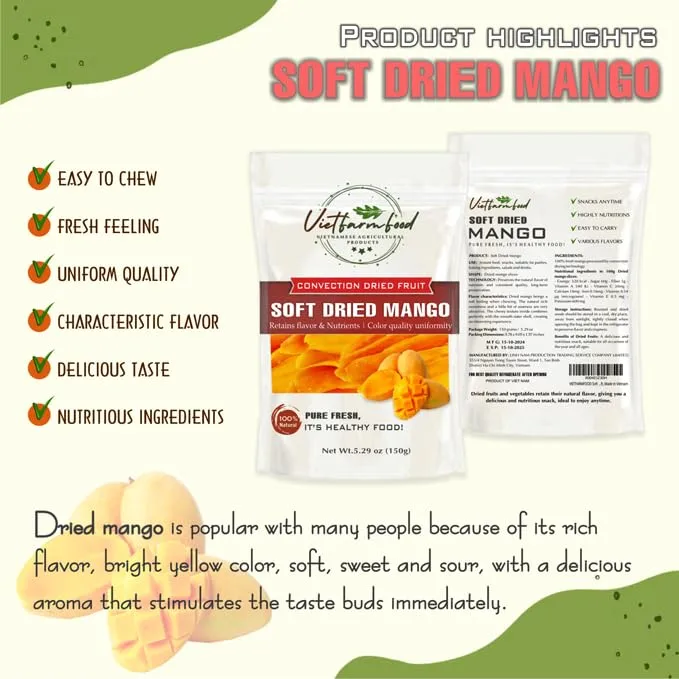 SOFT DRIED MANGO 5.29oz (150g) VIETFARMFOOD: Sweet and cool taste, characteristic fatty taste. Soft texture inside with crispy outer shell. A delicious, nutritious snack, suitable for all ages.