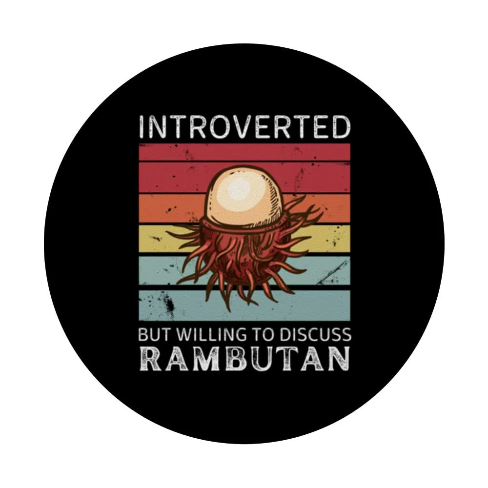 Vintage Rambutan Introverted But Willing To Discuss Rambutan PopSockets Standard PopGrip