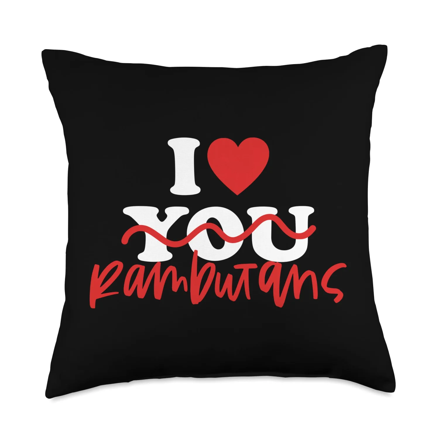 I Love Rambutans Throw Pillow