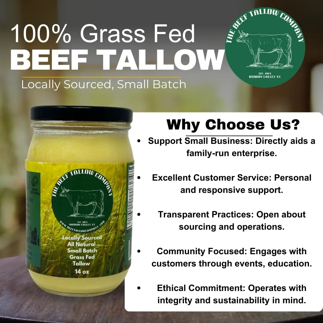 The Beef Tallow Company | 100% Pure small batch grass fed beef tallow | Dry rendendered, non deoderized for rich beef flavor| Saftey shrink sealed glasss jar | Locally sourced and made in the Hudson Valley | No additives, No preservatives, All Natural , Keto, Paleo friendly | No GMO, Microplastic free