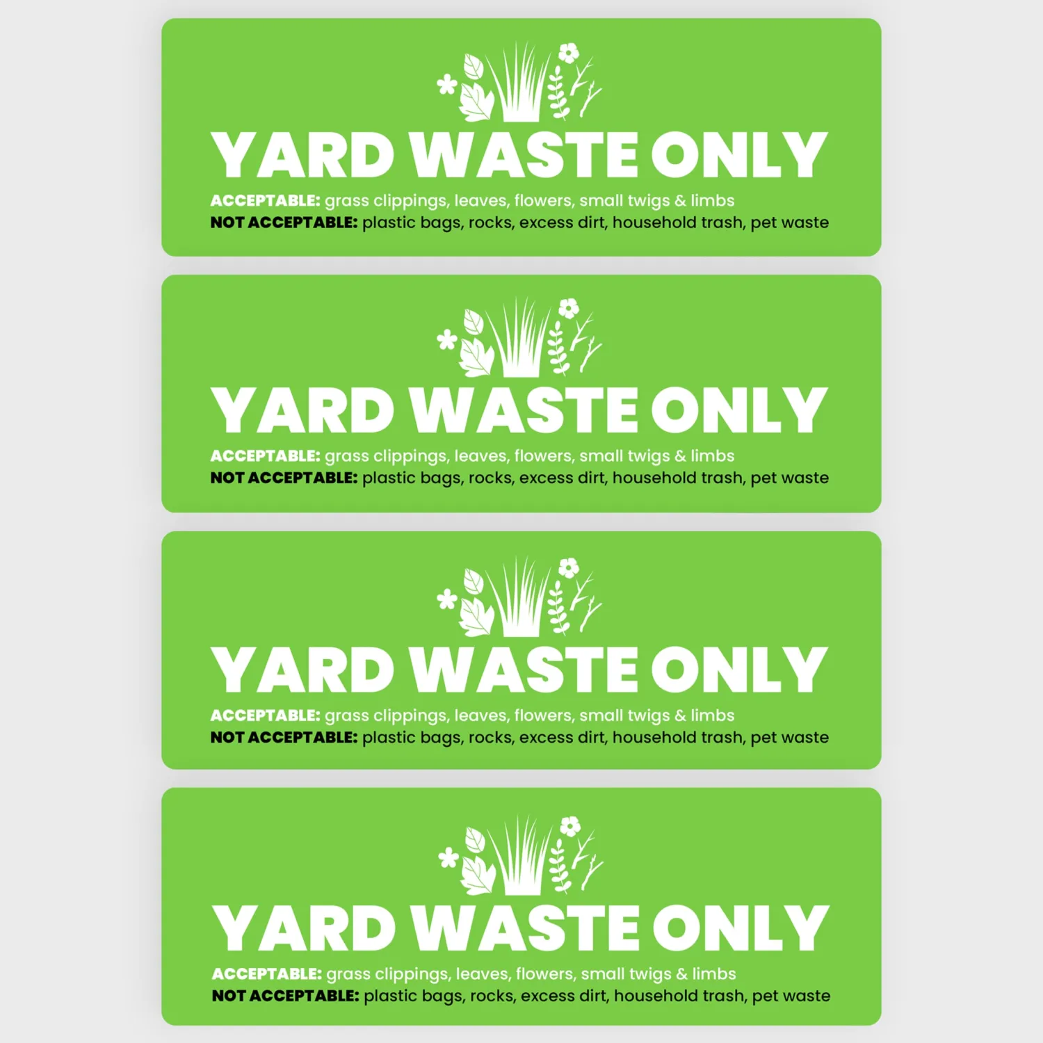 Yard Waste Sticker - Yard Waste Bin Sign - with Helpful Tips and Do & Don't Reminder - 3-5 Year Indoor/Outdoor Rated - Heavy Duty, Weather Proof, Ultra Durable - USA Made (6x2 inch), 4 Labels