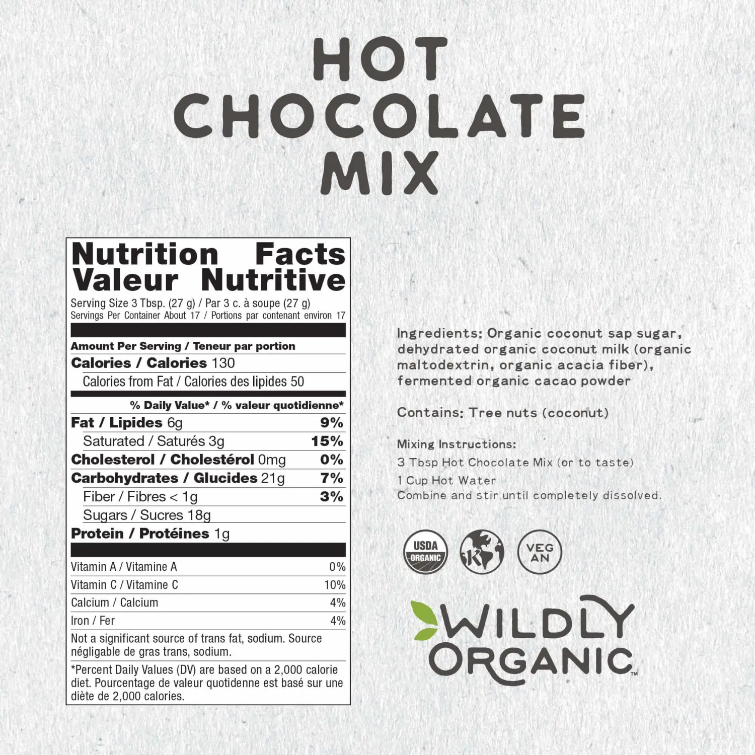 Wildly Organic Hot Chocolate Mix - 16 Oz, 1 lb Bag - Organic, Vegan, Raw Cacao, Fair Trade, Dairy-Free, Gluten-Free - 3 Ingredients: Cacao, Coconut Sugar, Coconut Milk Powder