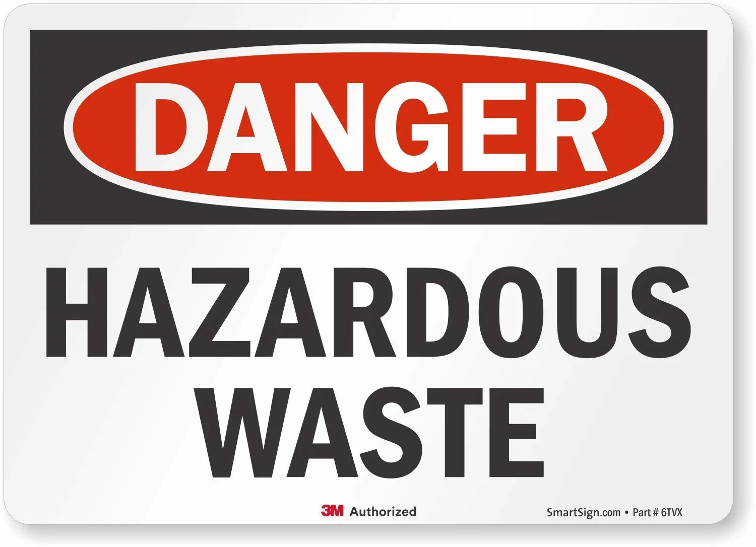 SmartSign "Danger - Hazardous Waste" Label | 5" x 7" 3M Reflective Laminated Vinyl
