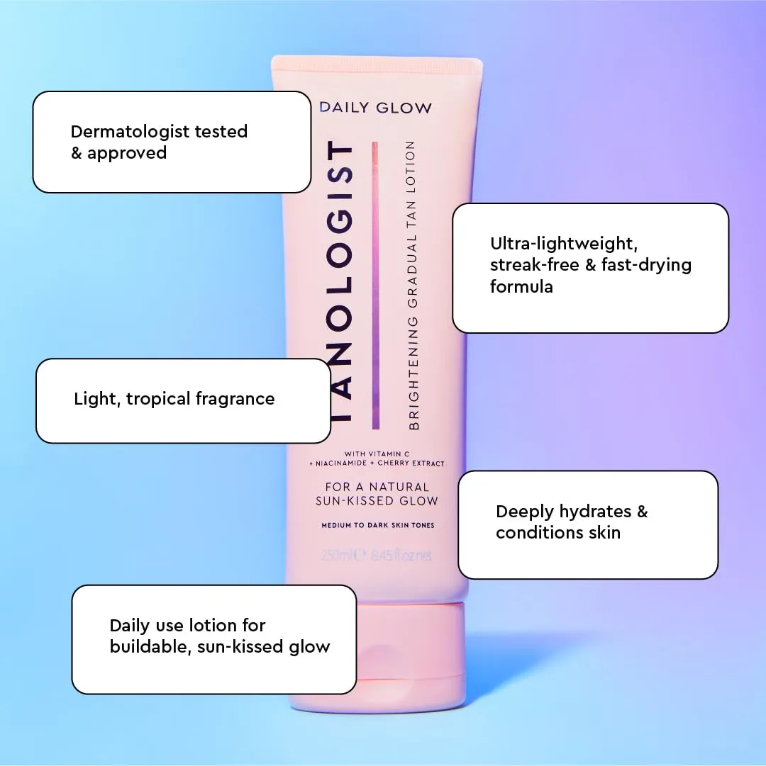 Tanologist Brightening Daily Glow Body Lotion- Light To Medium, Gradual Tanning Lotion, Streak-Free & Natural Looking Self Tanner, Illuminating, 8.45 fl. oz/250 ml Tube