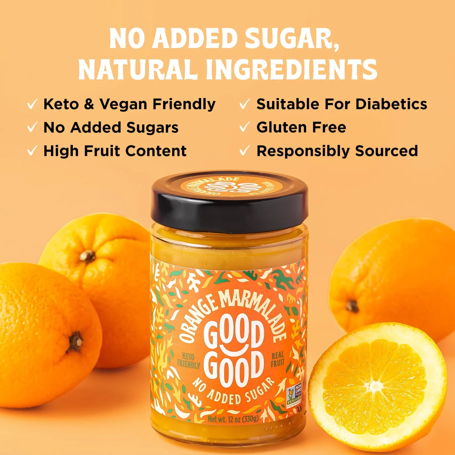 GOOD GOOD No Added Sugar Orange Marmalade - Keto Friendly Jelly - Low Carb, Low-Calorie and Vegan - Diabetic Friendly - 12oz / 330g (Pack of 1)