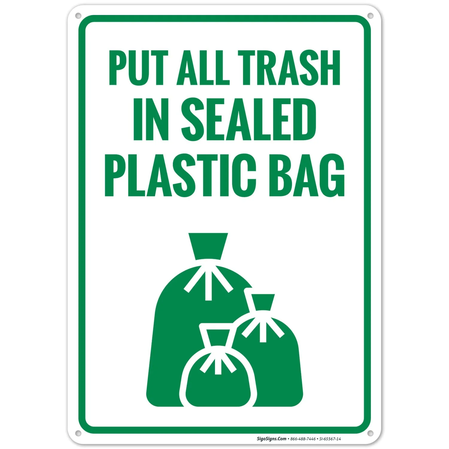 Put All Trash in Sealed Plastic Bags Sign, 10x14 Inches, Rust Free .040 Aluminum, Fade Resistant, Made in USA