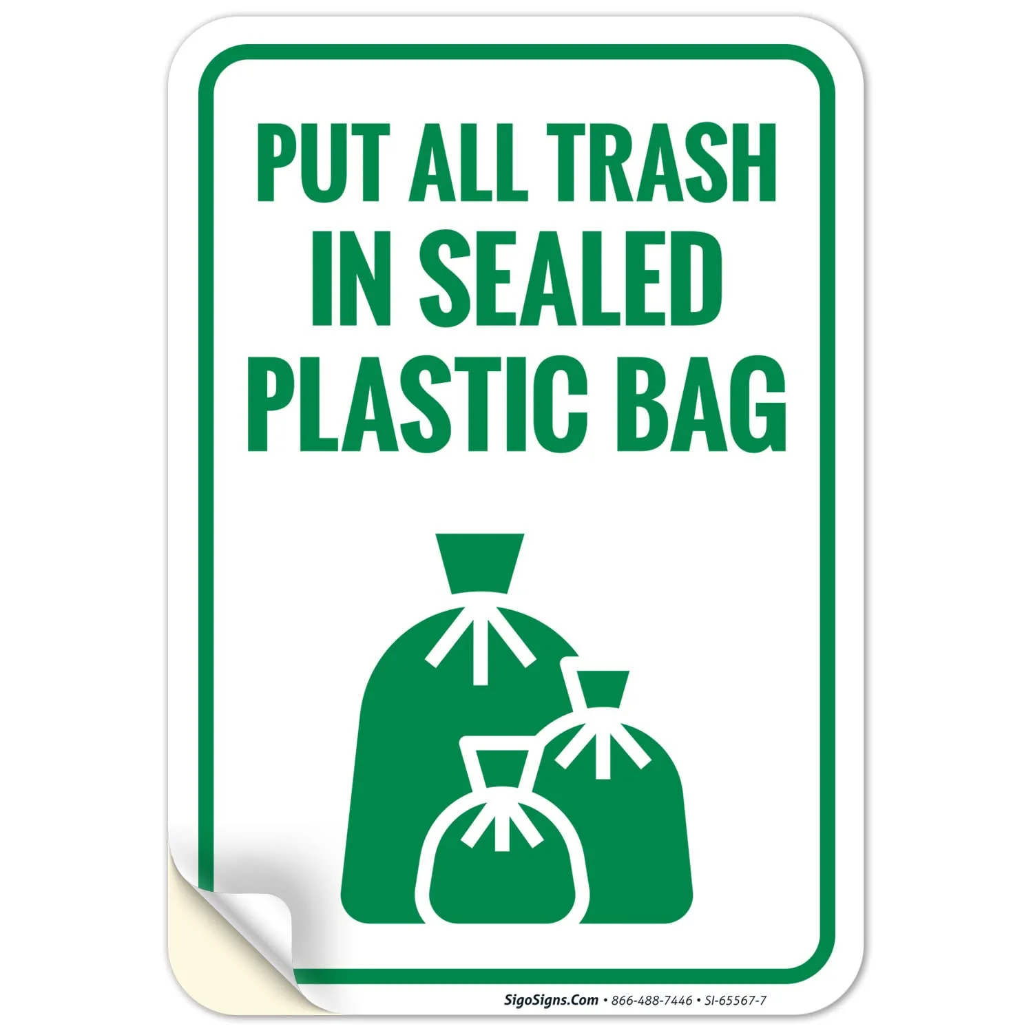 Put All Trash in Sealed Plastic Bags Sign, 10x7 Inches, 4 Mil Vinyl Decal Stickers Weather Resistant, Made in USA