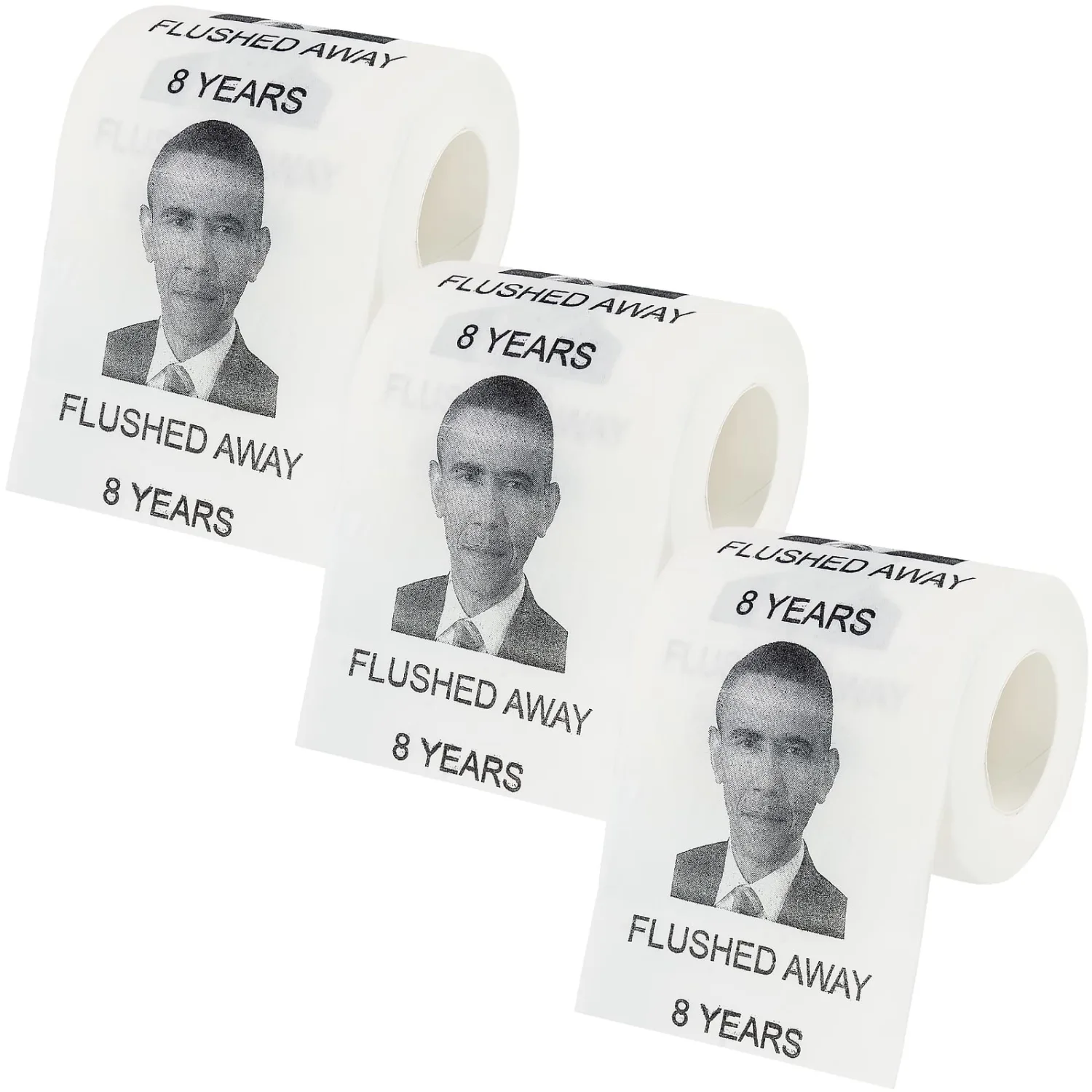Fairly Odd Novelties Barack Obama 8 Years Flushed Away Toilet Paper (3 Pack)