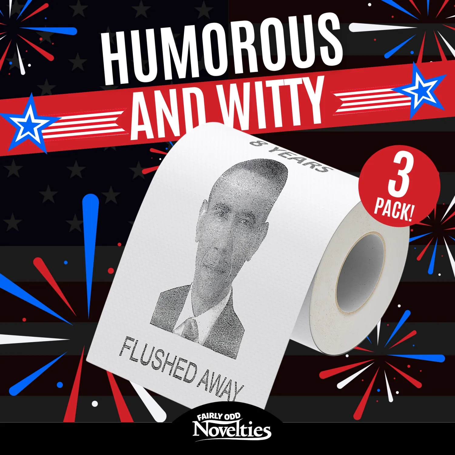 Fairly Odd Novelties Barack Obama 8 Years Flushed Away Toilet Paper (3 Pack)