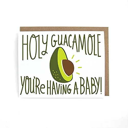 Holy Guacamole You're Having a Baby Greeting Card