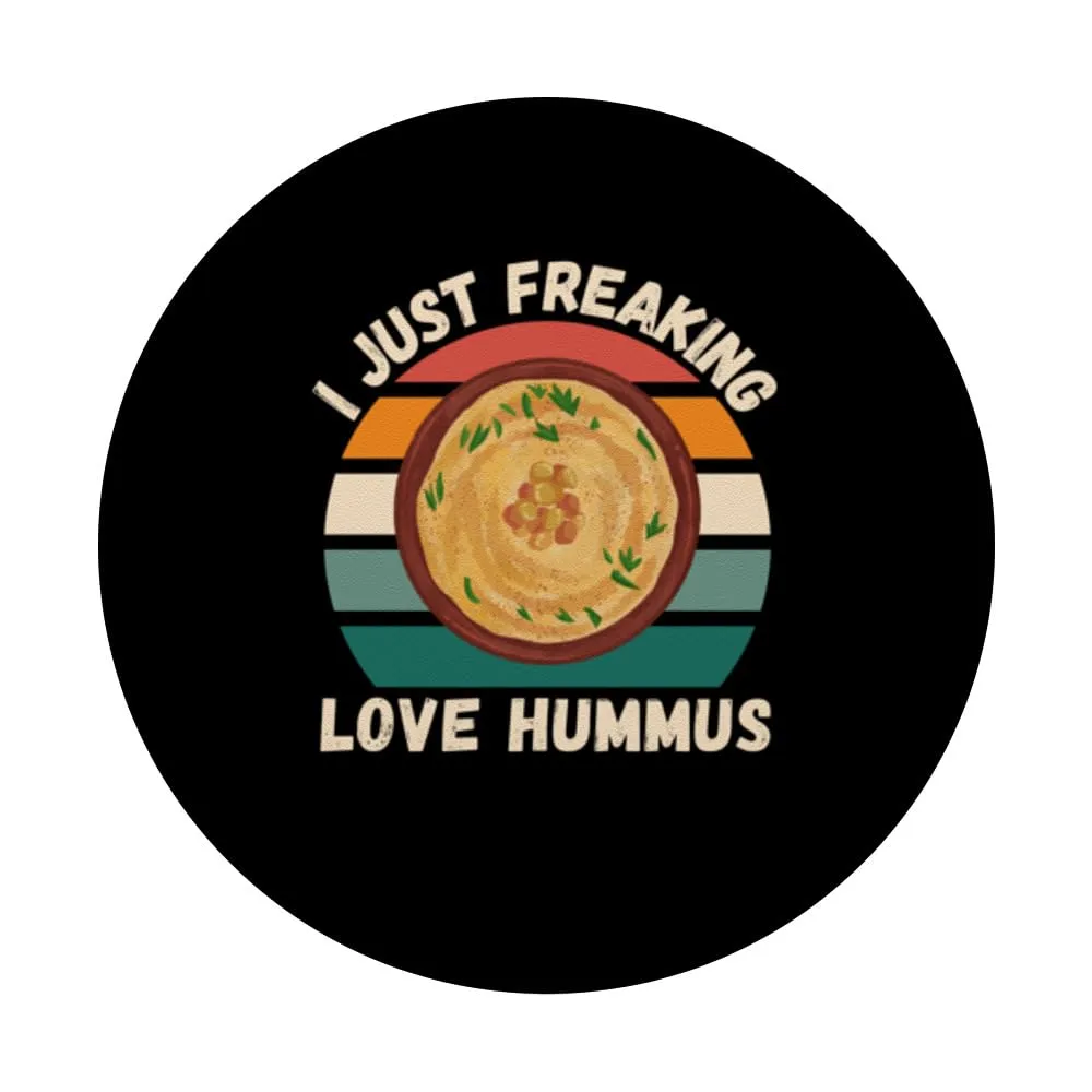 Retro Hummus I Just Freaking Love Hummus Food Lover PopSockets Standard PopGrip