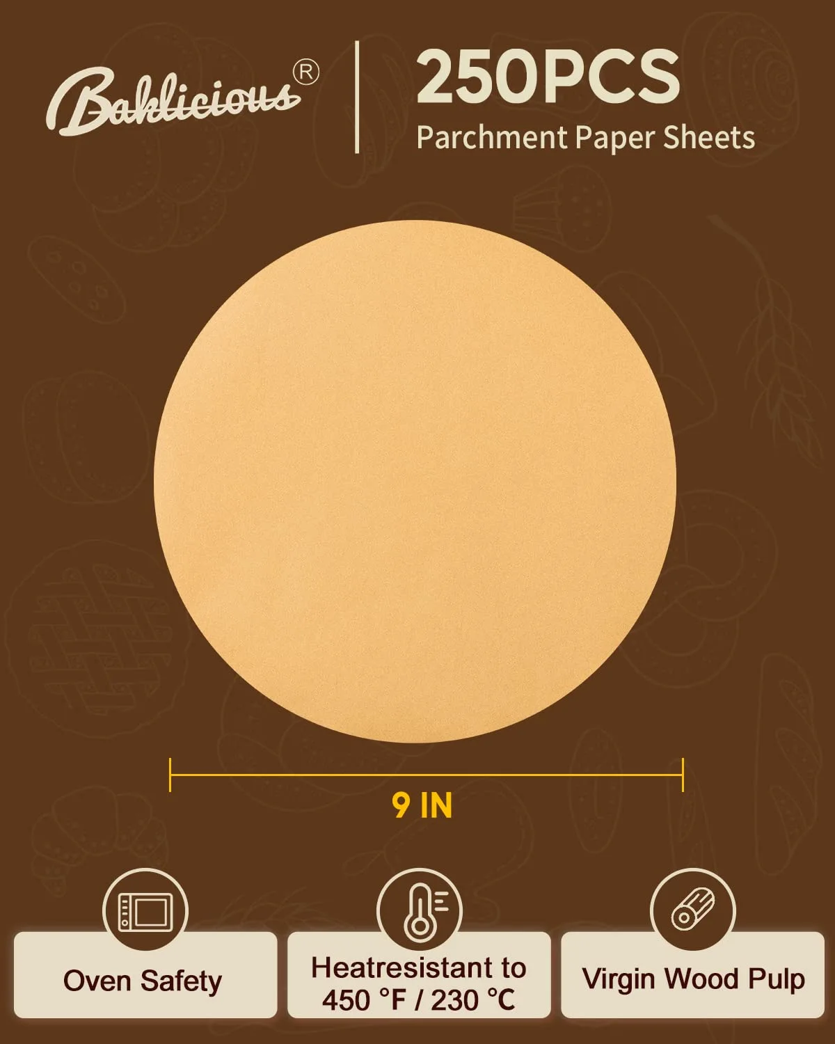 Baklicious 9inch 250pcs Unbleached Non-Stick Parchment Paper Rounds
