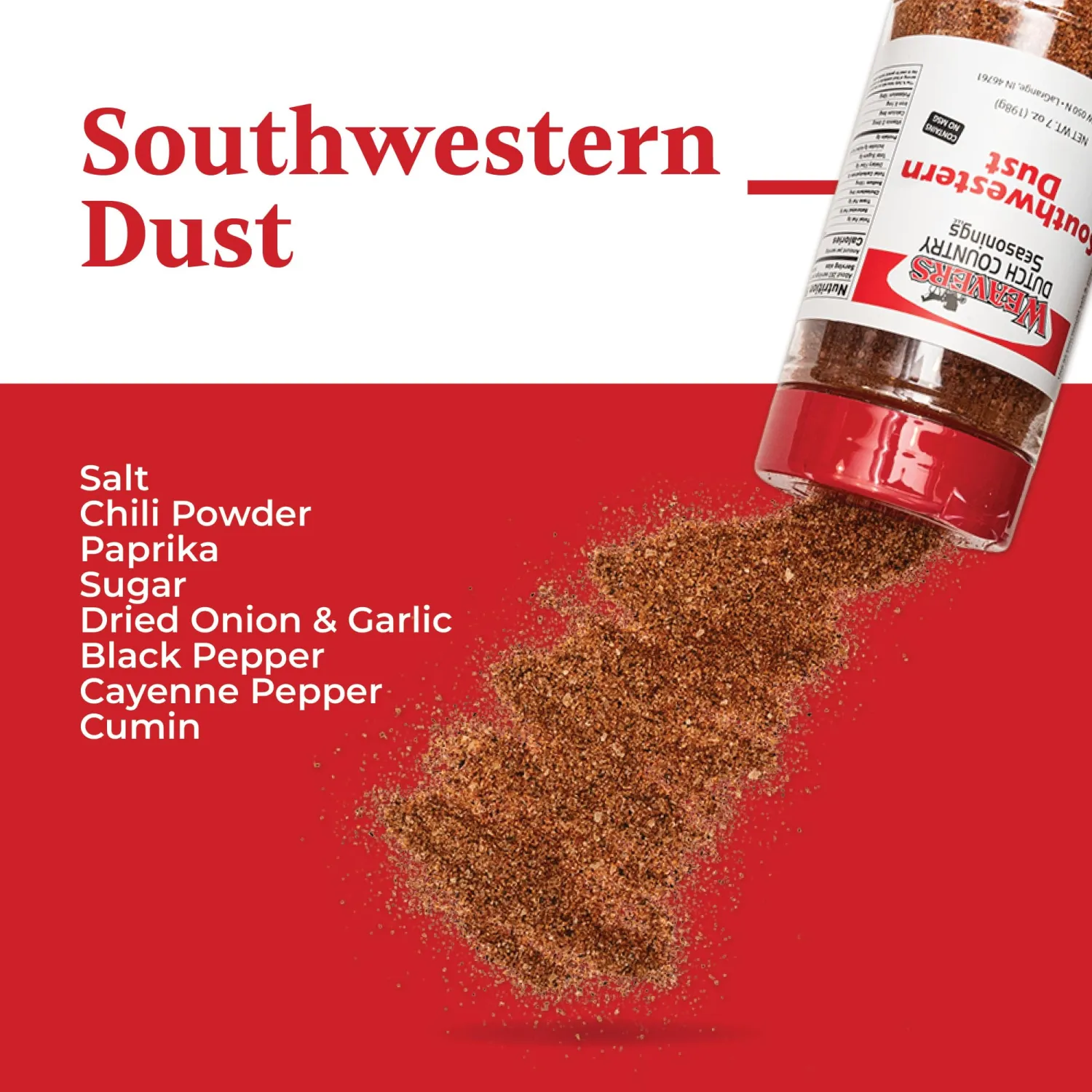 Weaver's Dutch Country Seasonings Southwestern Dust, 7 oz Spice Blend