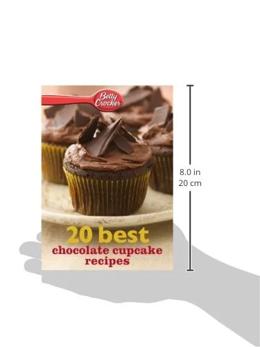 Betty Crocker 20 Best Chocolate Cupcake Recipes: A Decadent Dessert Cookbook for Entertaining (Betty Crocker eBook Minis, 34)