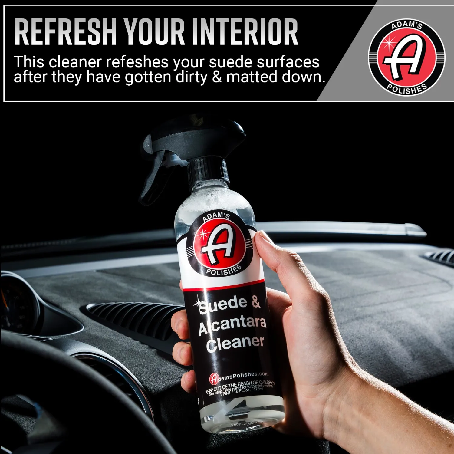 Adam's Suede Cleaner (16oz) - Professional Automotive Micro-Suede Cleaner For Car Interiors, Upholstery, Shoes, Clothing, Removes Stains & Refreshes Suede Material